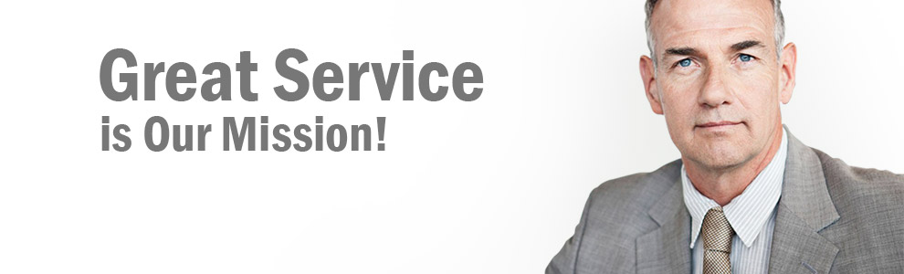 Great Service is Our Mission!